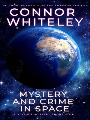cover image of Mystery and Crime In Space